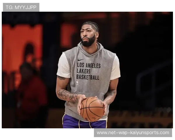 湖人状态回升，浓眉与詹姆斯携手找回连胜节奏